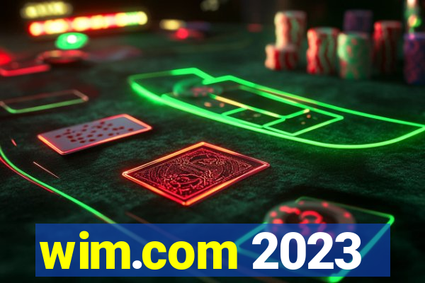 wim.com 2023